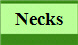 Necks