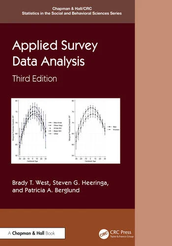 Applied Survey Data Analysis, Second Edition