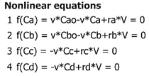 Nonlinear equations listed as: f(Ca) = v*Cao - v*Ca + ra*V = 0, f(Cb) = v*Cbo - v*Cb + rb*V = 0, f(Cc) = -v*Cc + rc*V = 0, f(Cd) = -v*Cd + rd*V = 0.