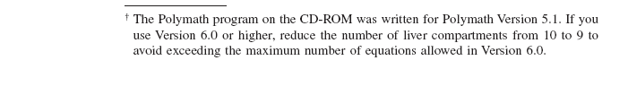 Text excerpt discussing Polymath program compatibility. It states that the CD-ROM version was written for Polymath 5.1 and advises users of Version 6.0 or higher to reduce liver compartments from 10 to 9 to stay within the equation limit.