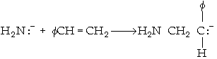 Chemical reaction showing the reaction of H2N:- with φCH=CH2, resulting in the formation of H2N-CH2-C:-, where C is bonded to φ and H.