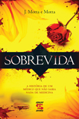 ..and again this past August, thirty-two years later. sobrevida