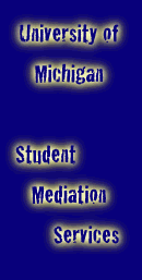 University of Michigan - Student Mediation Services